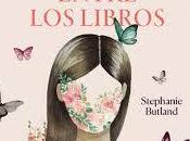 vida escondida entre libros Stephanie Butland