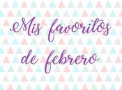 favoritos febrero