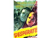 DESPERATE (Desesperado) (USA, 1947) Intriga, Thriller