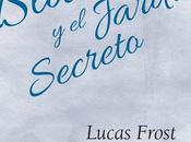 Llega primera novela lucas frost, “blanca jardín secreto”