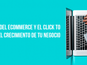 Beneficios ecommerce click call para crecimiento negocio