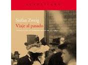 Viaje pasado. Sefan Zweig