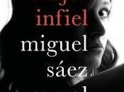 mujer infiel miguel sáez carral