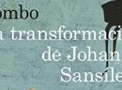 transformación Johanna Sansíleri Álvaro Pombo,Descargar gratis