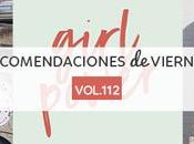 Recomendaciones viernes Vol.112