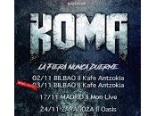 KOMA sigue gira Fiera nunca duerme