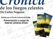 Presentación libro: “Crónica fuegos celestes”, Carlos Noguera