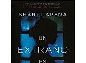 extraño casa. Shari Lapena