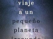 Reseña largo viaje pequeño planeta iracundo”, Becky Chambers