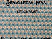 Servilletas para découpage