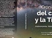 "Crónicas cielo Tierra. Astronomía, historia cultura", nuevo libro Mariano Ribas