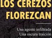 Reseña #294. Cuando cerezos florezcan, Andrés SanDemetrio