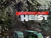 OPERACIÓN: HURACÁN (The Hurricane Heist)