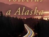 Reseña Volverás Alaska Kristin Hannah