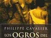 Philippe Cavalier Ogros Ganges