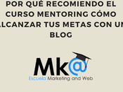 recomiendo curso Mentoring Cómo alcanzar metas Blog