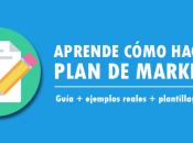 ¿Cómo hacer plan marketing? Guía Ejemplos Plantillas