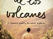 «Más allá volcanes» Yolanda Fidalgo