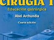 Cirugía Educación quirúrgica. Abel Archundia. edición .pdf