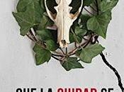 ciudad acabe pronto