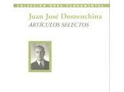 Artículos selectos Juan José Domenchina.