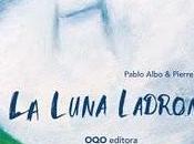 luna ladrona Pablo Albo