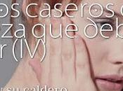 Trucos Caseros Belleza Deberías Evitar (IV)