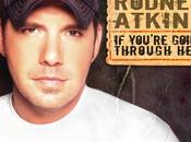 You’re Going Through Hell, Rodney Atkins, 2006