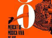 [Noticia] Programación completa edición Mercat Música Viva
