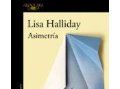 Asimetría. Lisa Halliday