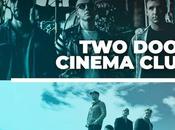 Primeras confirmaciones para WARM Estrella Levante 2019: Door Cinema Club Teenage Fanclub