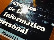 libro ‘Crónica Informática Personal’ Manuel Llaca, disponible para compra