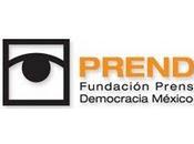 Becas PRENDE para periodistas Mexico 2011