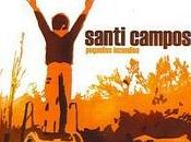 Santi Campos: 'Pequeños incendios'
