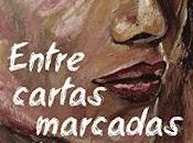 «Entre cartas marcadas sueños imposibles» Ángeles Bellinfante