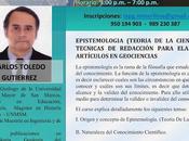CURSO EPISTEMOLOGIA (TEORIA CIENCIA) TECNICAS REDACCIÓN PARA ELABORAR ARTÍCULOS GEOCIENCIAS. Carlos Toledo 19NOV.