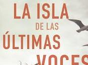 isla últimas voces Mikel Santiago