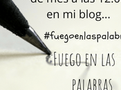 Reto #fuegoenlaspalabras: títulos blogs (edición especial).