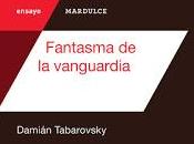 Damián Tabarovsky: fantasma futuro