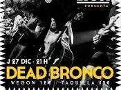 Dead Bronco Sala
