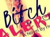 Frases memorables: Bitch alert