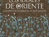 “Los ideales Oriente. especial referencia arte japonés”, Kakuzo Okakura