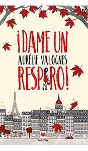 «Dame respiro» Aurélie Valognes