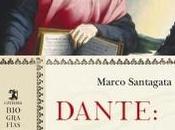 “Dante. novela vida”, Marco Santagata