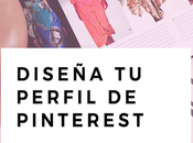 Diseña perfil Pinterest obtén seguidores)