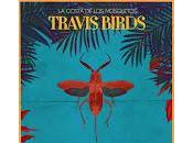 Travis Birds Sala Copérnico