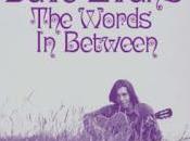 DAVE EVANS "The Words Between" 1971, Reissue Earth Records, 2018