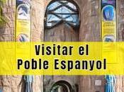 Visitar Poble Espanyol