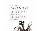 Entrevista julián casanova, autor libro "europa contra europa 1914-1945"