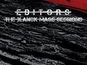 Editors Barricades (The Blanck Mass Sessions) (2019)